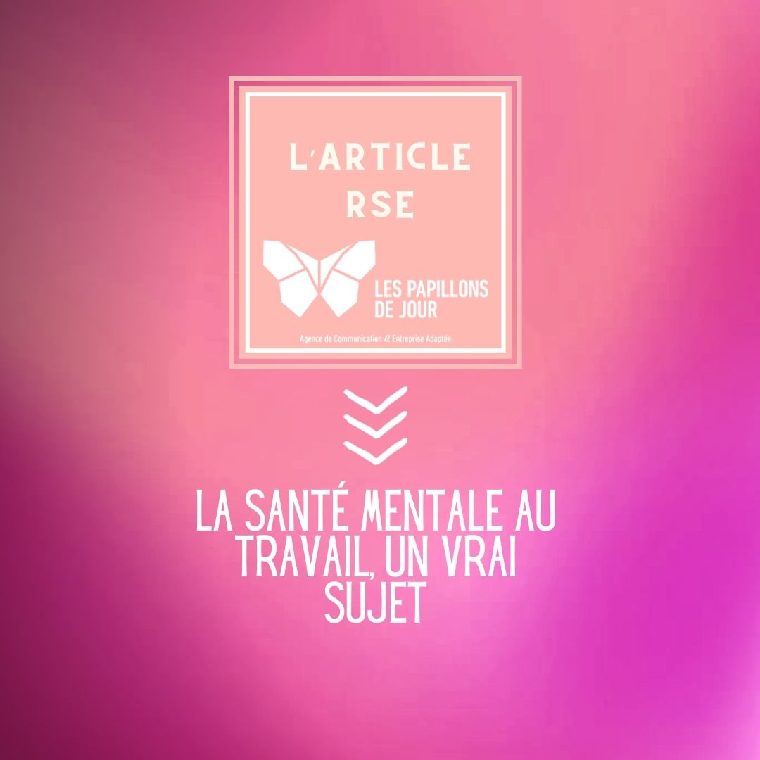 La santé mentale au travail - un vrai sujet